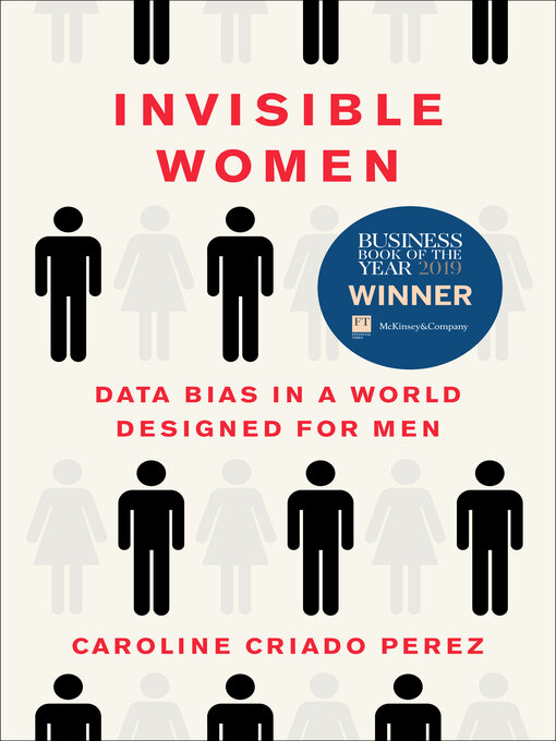 Title details for Invisible Women by Caroline Criado Perez - Wait list